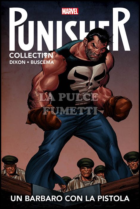 PUNISHER COLLECTION #     7 - UN BARBARO CON LA PISTOLA